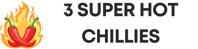 3 Super Hot Chillies